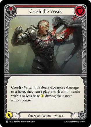 Crush the Weak (Red) [MPG067] (Mastery Pack Guardian)